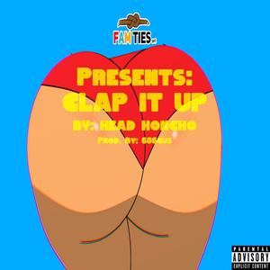 Clap It Up (Explicit)
