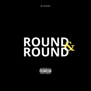 Round & Round (Explicit)