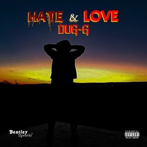 Hate & Love (Explicit)