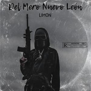 Del Mero Nuevo León (Explicit)