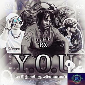 you (feat. jakeflay & wizdomination) [Explicit]