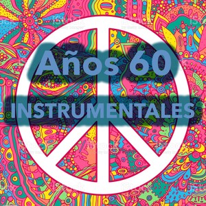 Años 60 ¡Instrumentales!