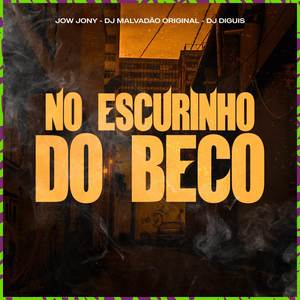 No escurinho do beco (Explicit)