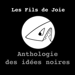 Anthologie des idées noires