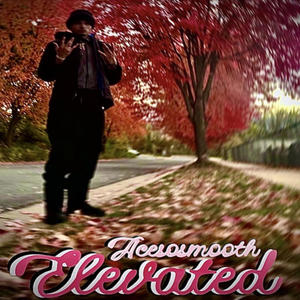 Elevated (Explicit)