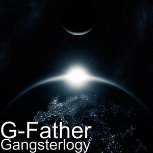 Gangsterlogy (Explicit)