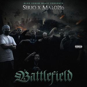 Battlefield (feat. Serio & Malo216) (Explicit)