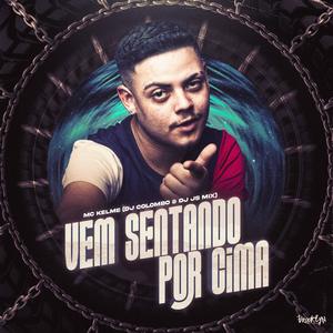 Vem Sentando por Cima (Explicit)