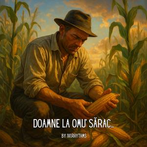 Doamne la omu' sărac