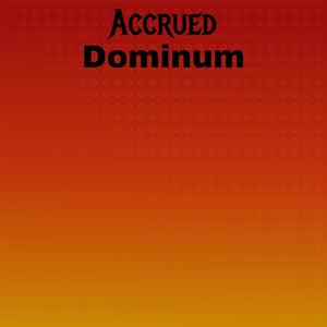 Accrued Dominum