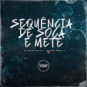 Sequêcia de Mete e Soca (Explicit)