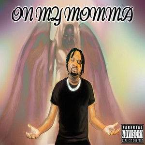 On My Momma (Explicit)