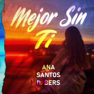 Mejor Sin Ti (feat. BERS)