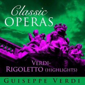 Classic Opera's - Rigoletto Highlights