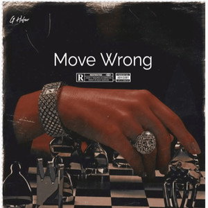 Move Wrong (Explicit)