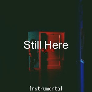 Still Here (Instrumental)