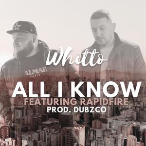 All I Know (feat. RapidFire) (Remix)