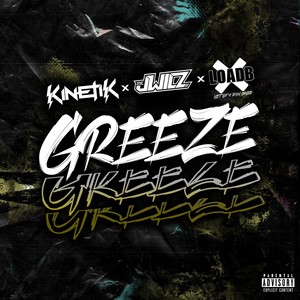 Greeze (Explicit)