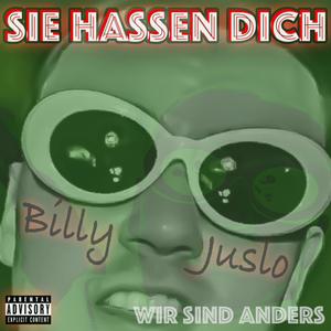 Sie hassen dich (feat. Juslo) [Explicit]