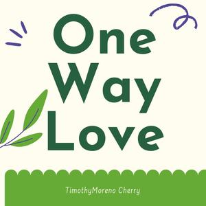One Way Love
