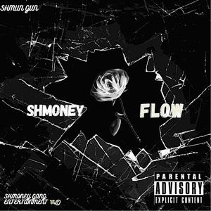 SHMONEY FLOW (Explicit)