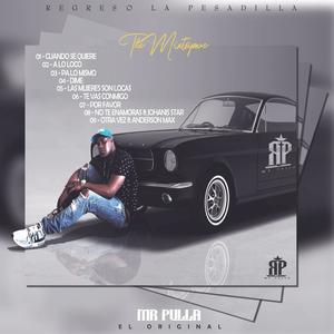 Regreso la Pesadilla (The Mixtape) [Explicit]