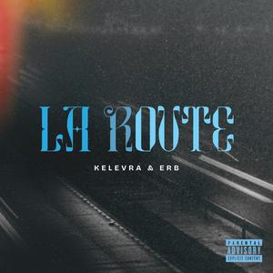 La route (Explicit)