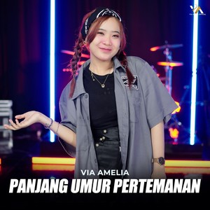 Panjang Umur Pertemanan