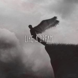 Like a dream