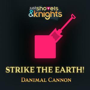 Strike the Earth