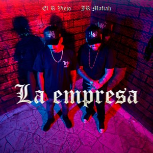 La Empresa (Explicit)