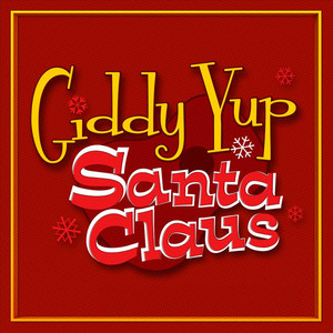 Giddy Yup Santa Claus