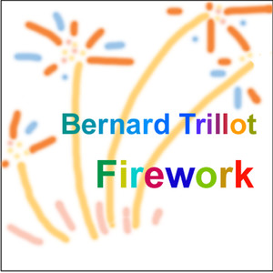 Firework-Bernard Trillot