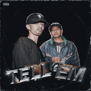 Tell 'Em (Explicit)