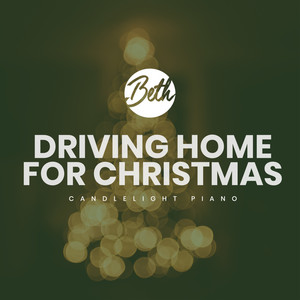 Driving Home for Christmas (Candlelight Piano)