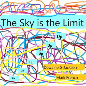 The Sky Is the Limit