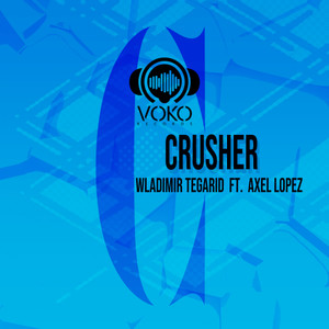 Crusher(feat. Axel Lopez)