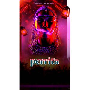 Perrita (feat. El piku2)