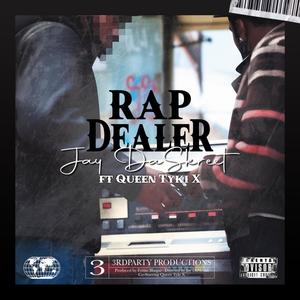 Rap Dealer (feat. Queen Tyki) [Explicit]