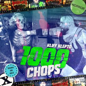 1000 Chops (Explicit)