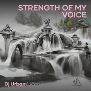 Strength of My Voice