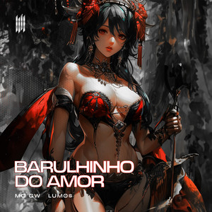 BARULHINHO DO AMOR (SLOWED|Explicit)