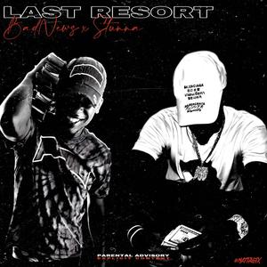 Last Resort (Explicit)