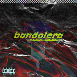 Bandolera (Explicit)