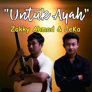 Untuk Ayah (feat. JeKa)