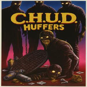 C.H.U.D. HUFFERS