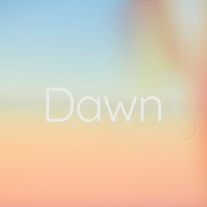 Dawn (Radio Edit)