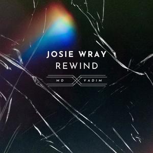 Rewind (feat. Josie Wray) (Explicit)