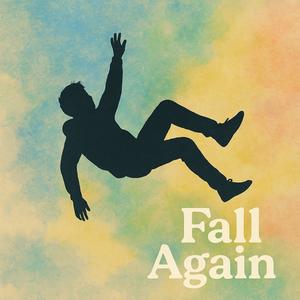 Fall again