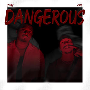 Dangerous (Explicit)